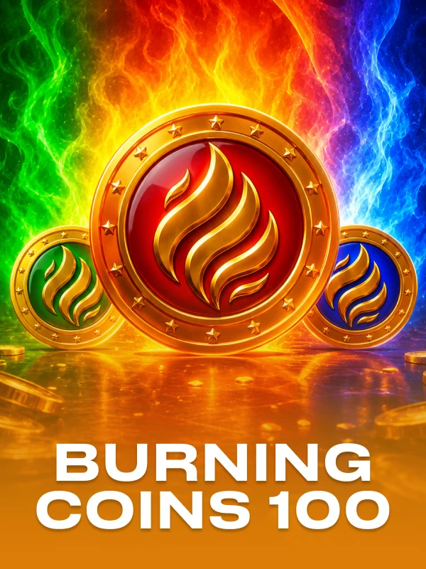 Burning Coins 100